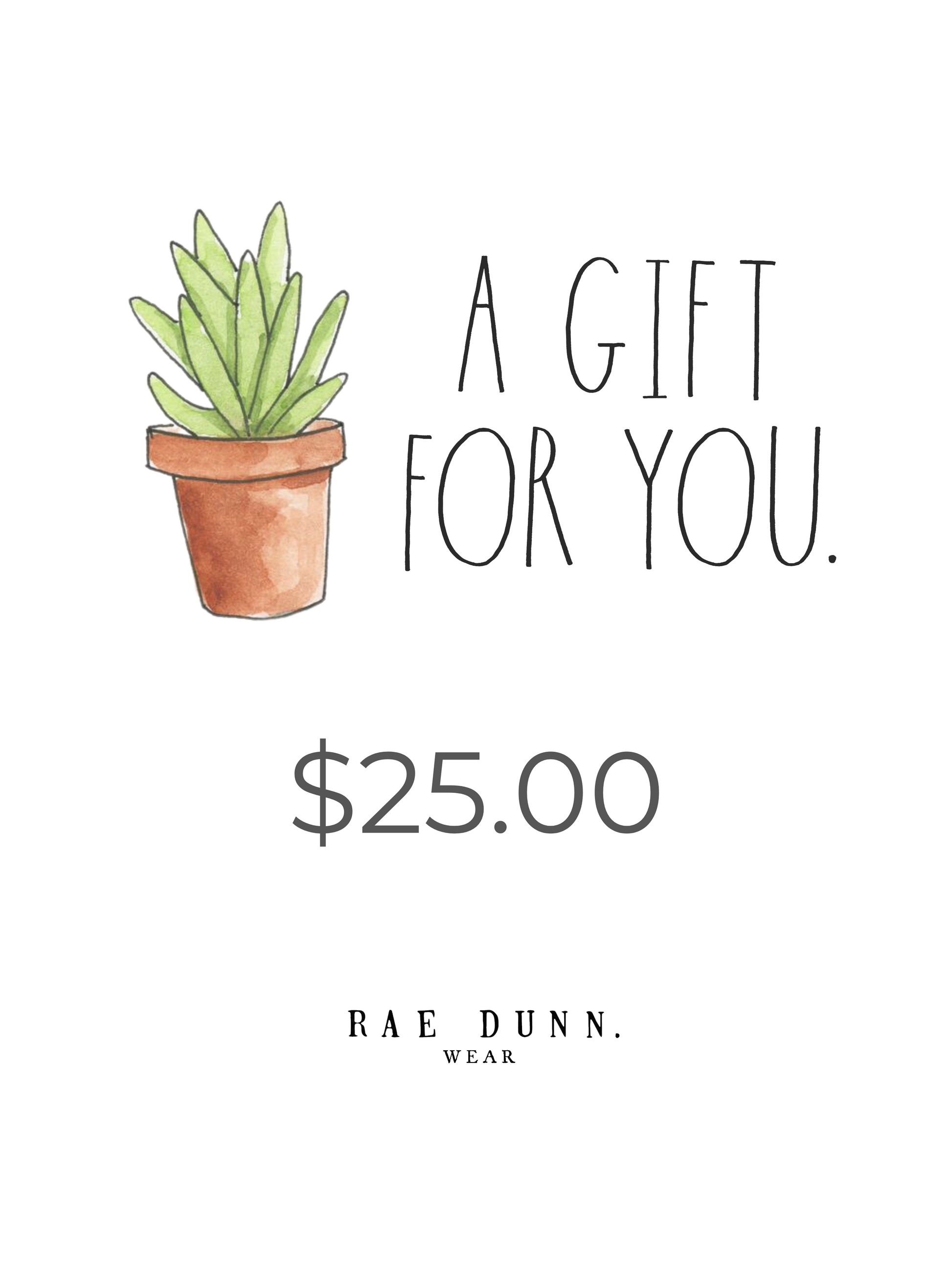 "A GIFT FOR YOU" E-Gift Card - Rae Dunn Wear - Gift Cards